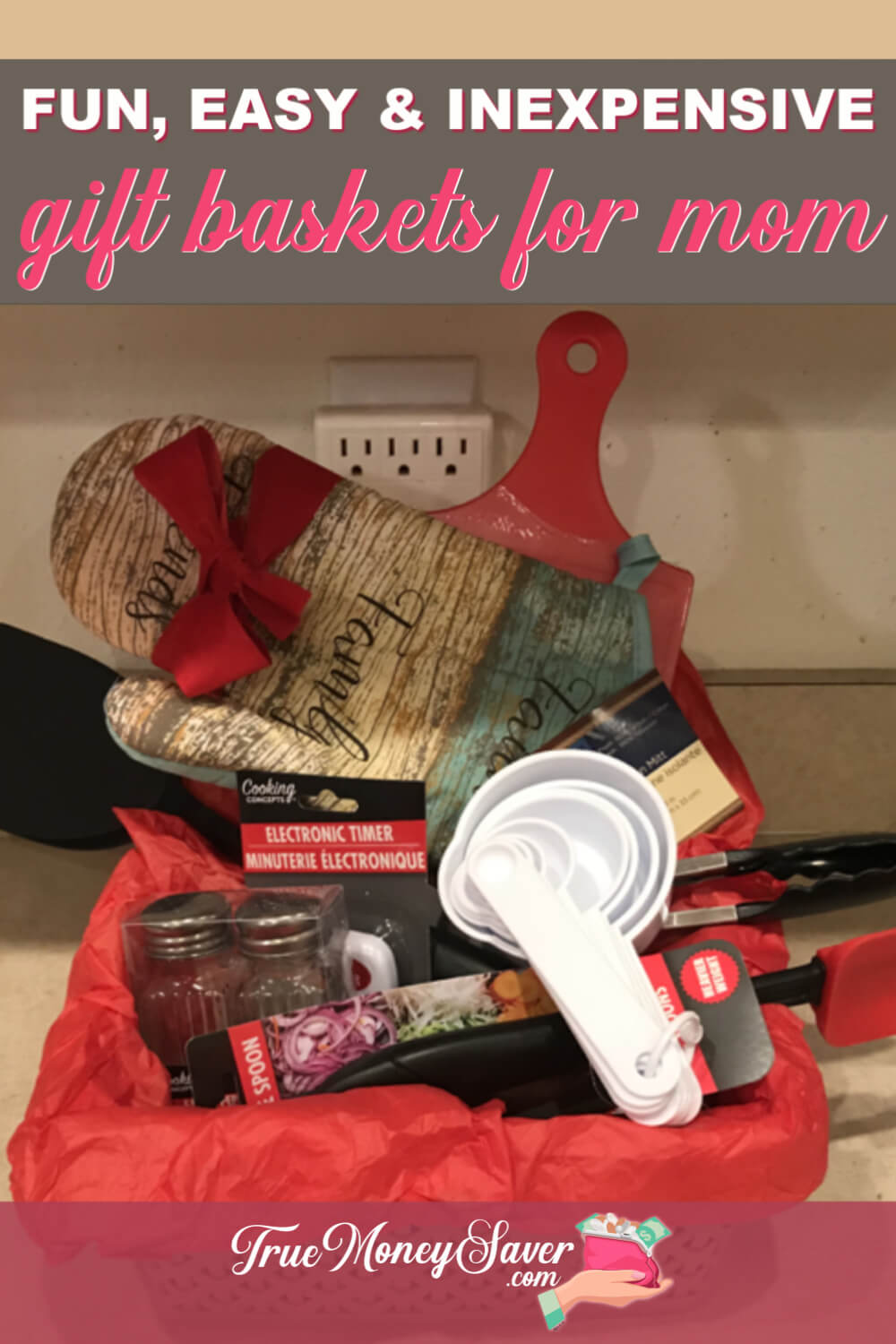 Fun, Easy (And Inexpensive) Gift Basket Ideas For Mom
