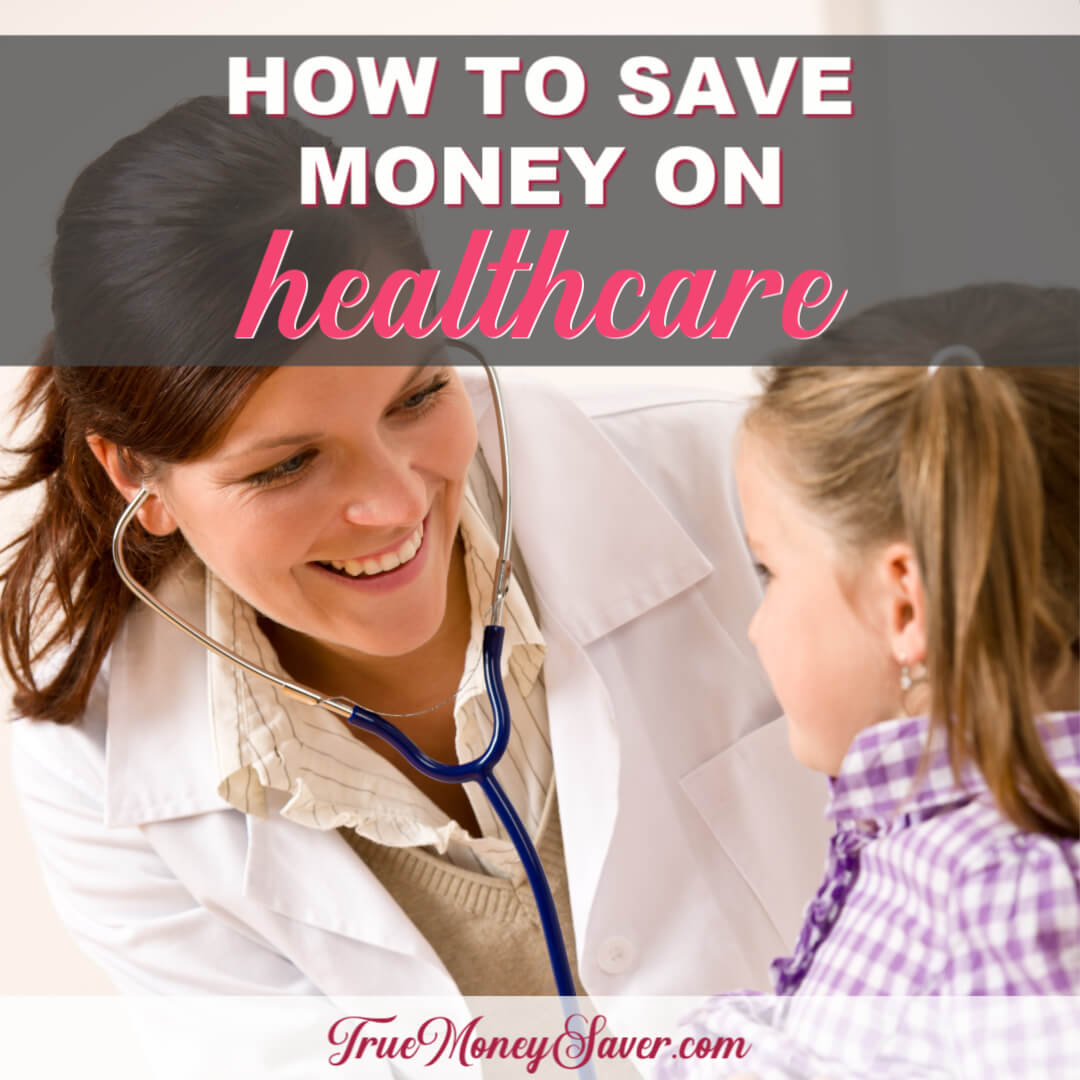 How To Save Money On Healthcare