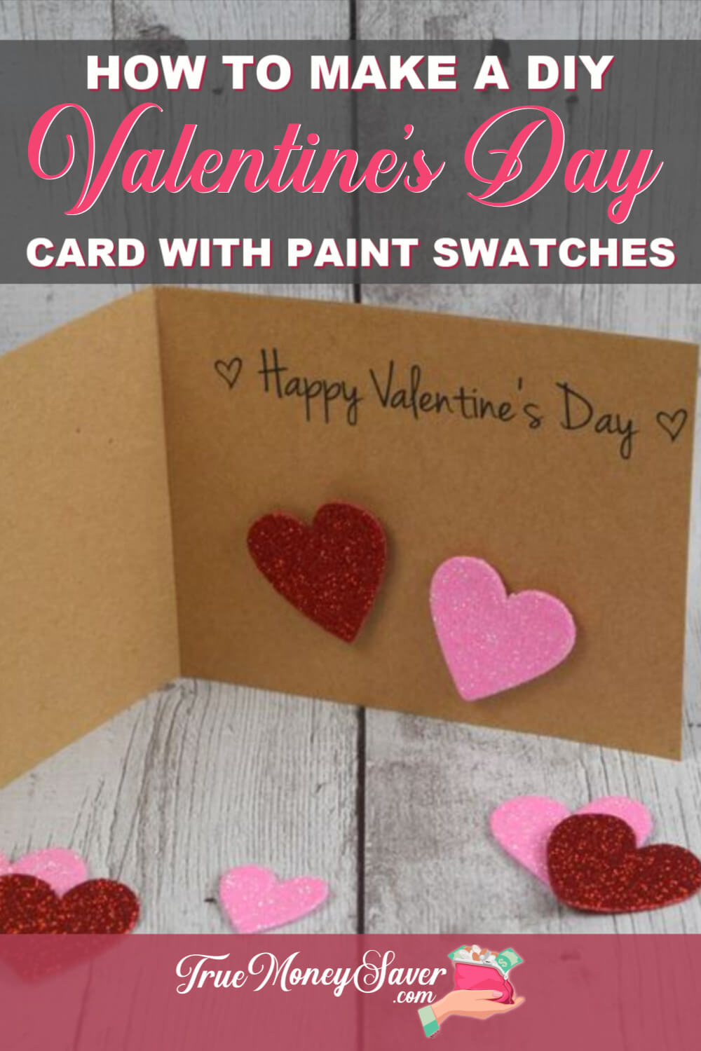 How To Make A Valentine’s Day Card With Paint Swatches