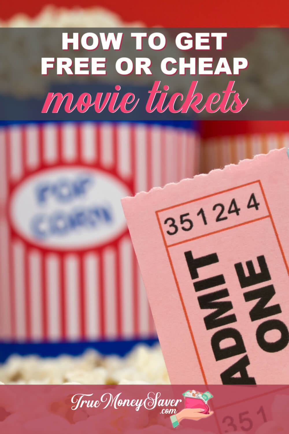 How To Get Free Or Cheap Movie Tickets