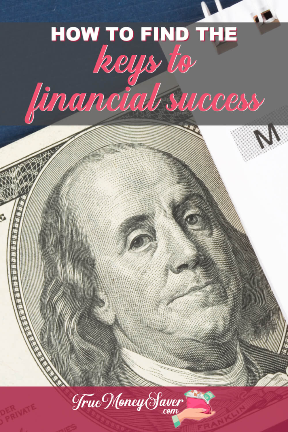 How To Find The Keys To Financial Success This Year