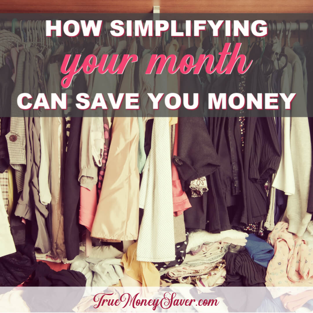 How Simplifying Your Month Can Save You Money