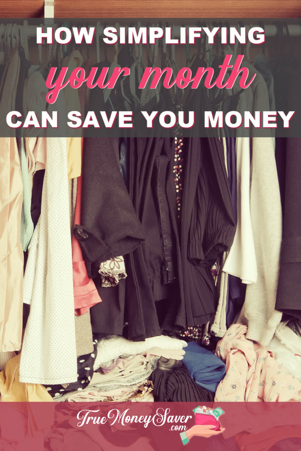How Simplifying Your Month Can Save You Money