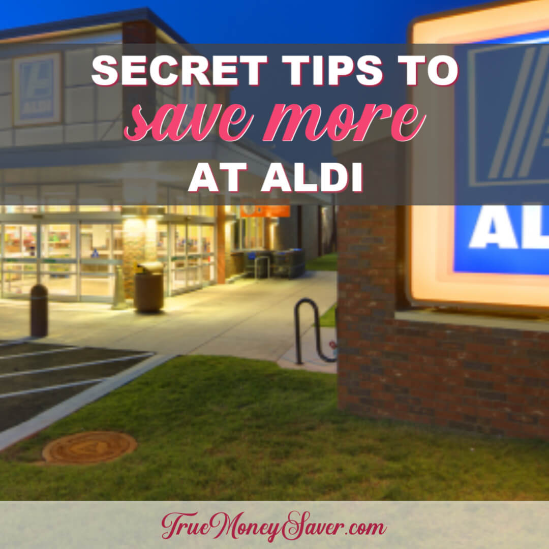 10 Secret Ways To Save More Money At Aldi