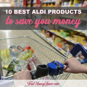 The Best Aldi Products To Save You The Most Money