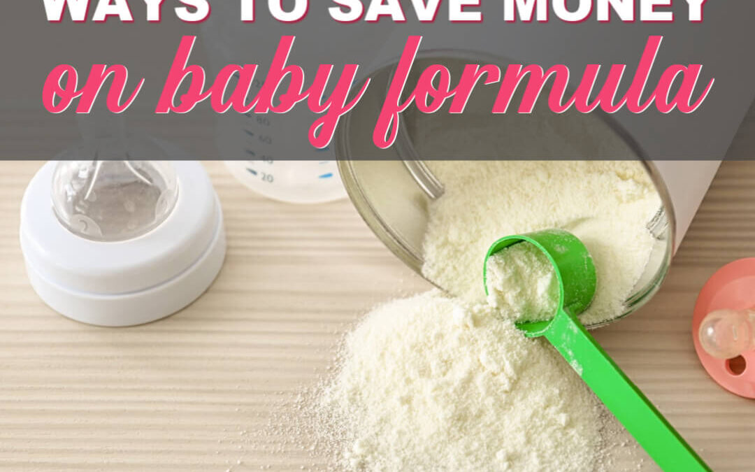 Ways To Save Money On Baby Formula