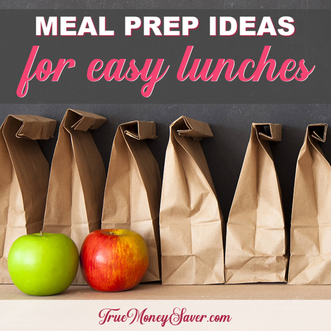 Lunch Meal Prep Ideas: How To Plan 30 Lunches In Minutes (Free Download)