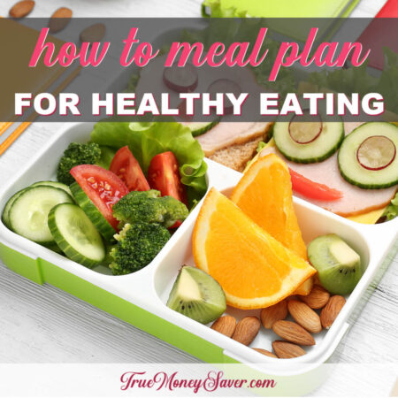 How To Create A Healthy Meal Plan On A Budget