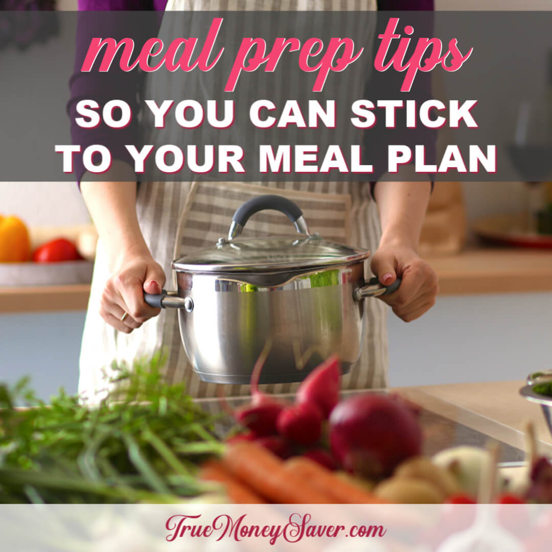 Meal Prep – How To Actually Stick To Your Meal Plan (10 Tips)