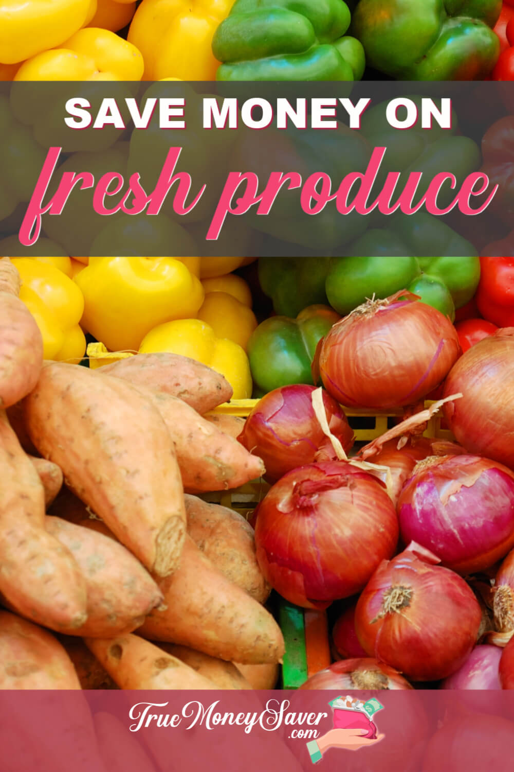 The Most Surprising & Creative Ways To Save On Produce