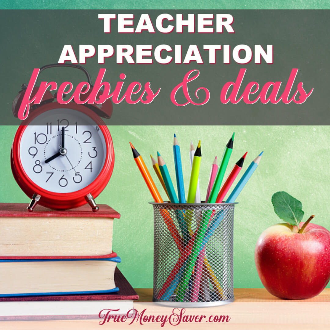 Teacher Appreciation FREEbies – Teacher Appreciation Week May 4-8, 2020