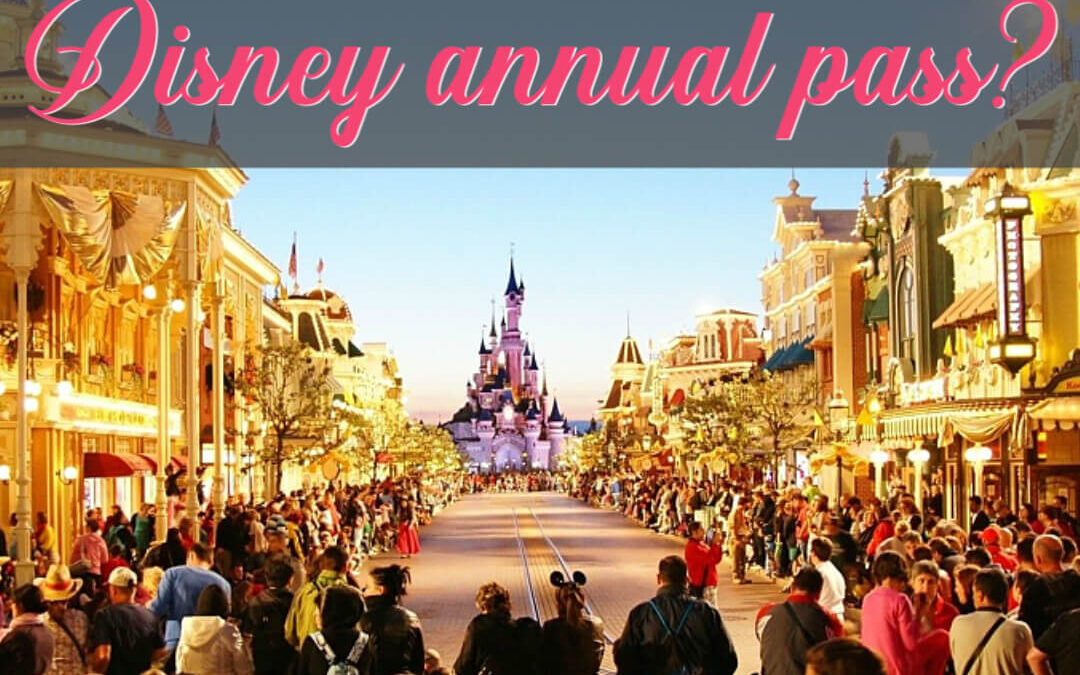 Is It Practical To Get An Annual Pass For Disney World?