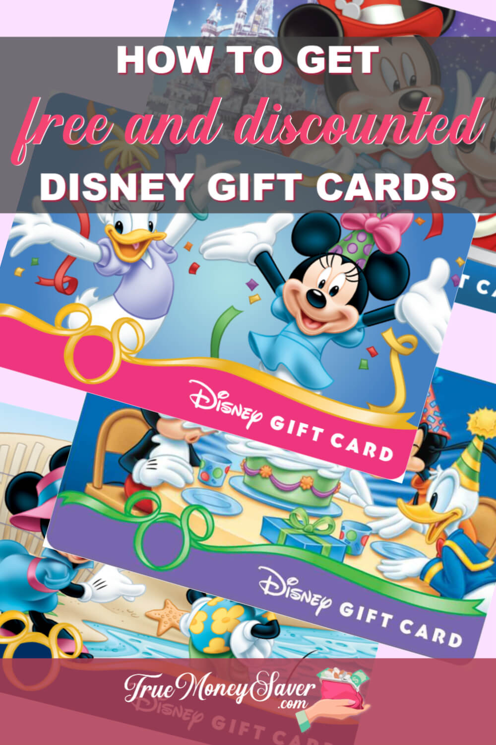 How To Get FREE And Discounted Disney Gift Card For Your Vacation