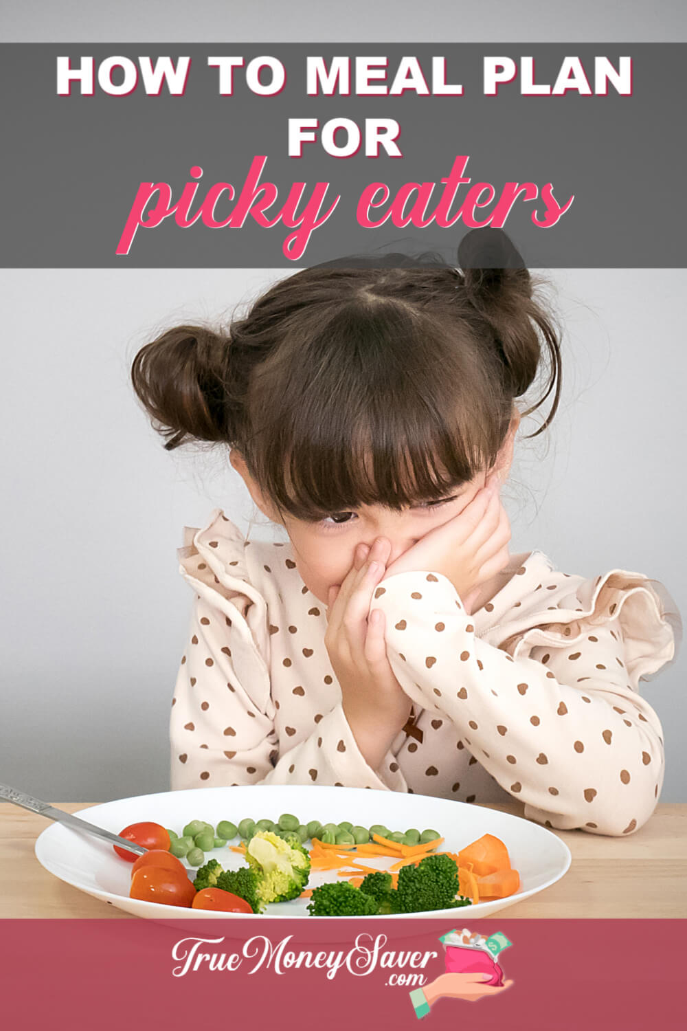 How To Meal Plan For Picky Eaters