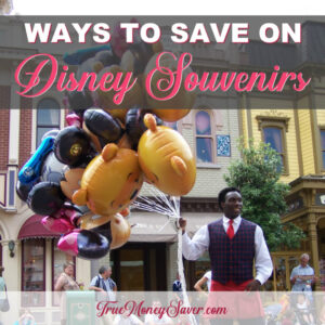How To Get Disney Souvenirs For The Absolutely Lowest Price