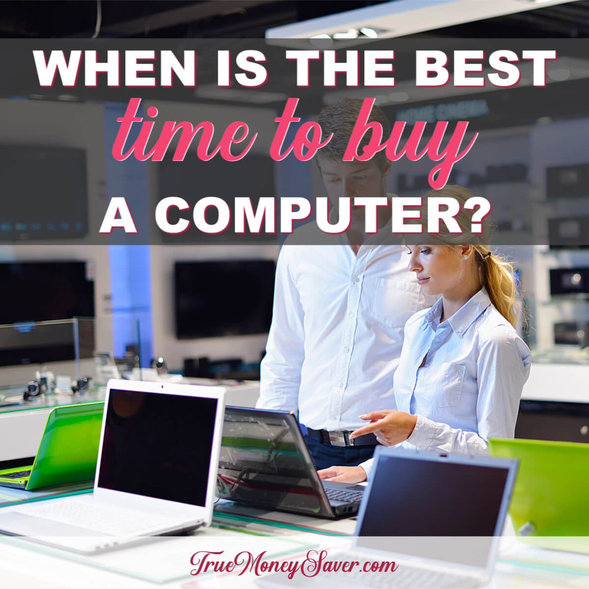 When Is The Best Time To Buy A Computer?