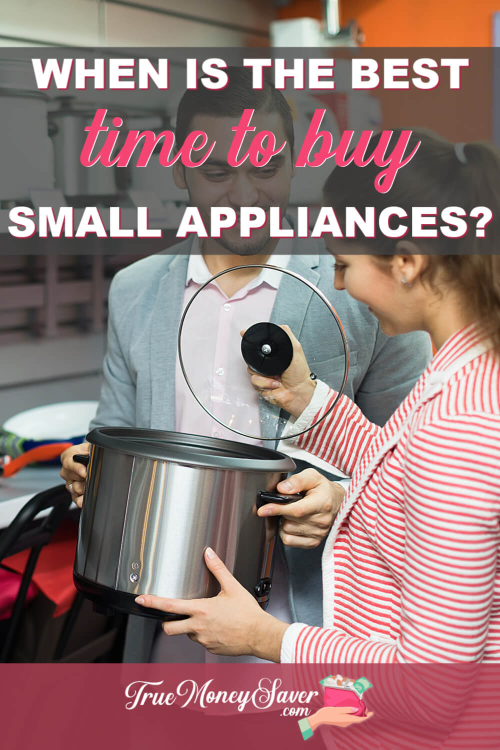 When Is The Best Time To Buy Small Appliances For The Kitchen?