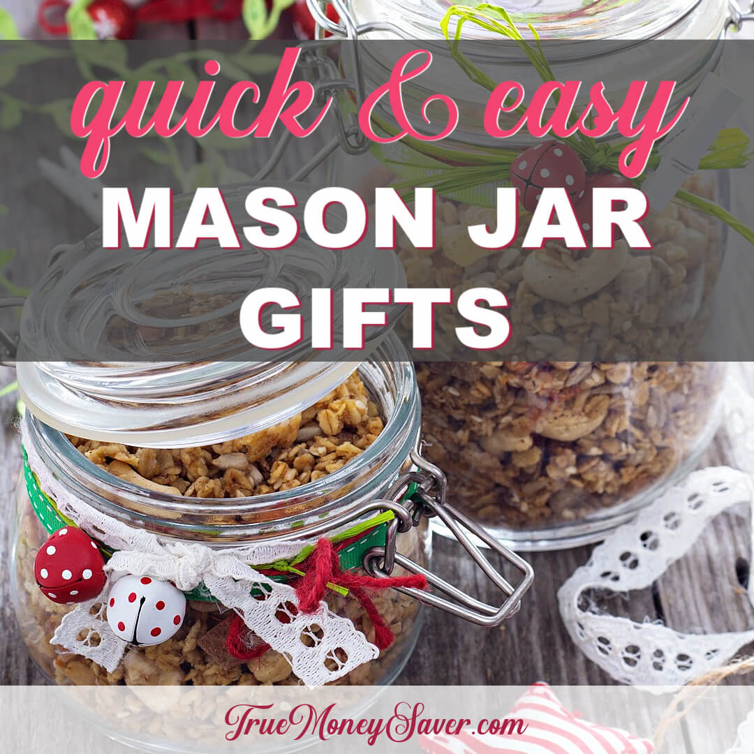 The Best Quick & Easy Gifts To Put In Mason Jars This Year