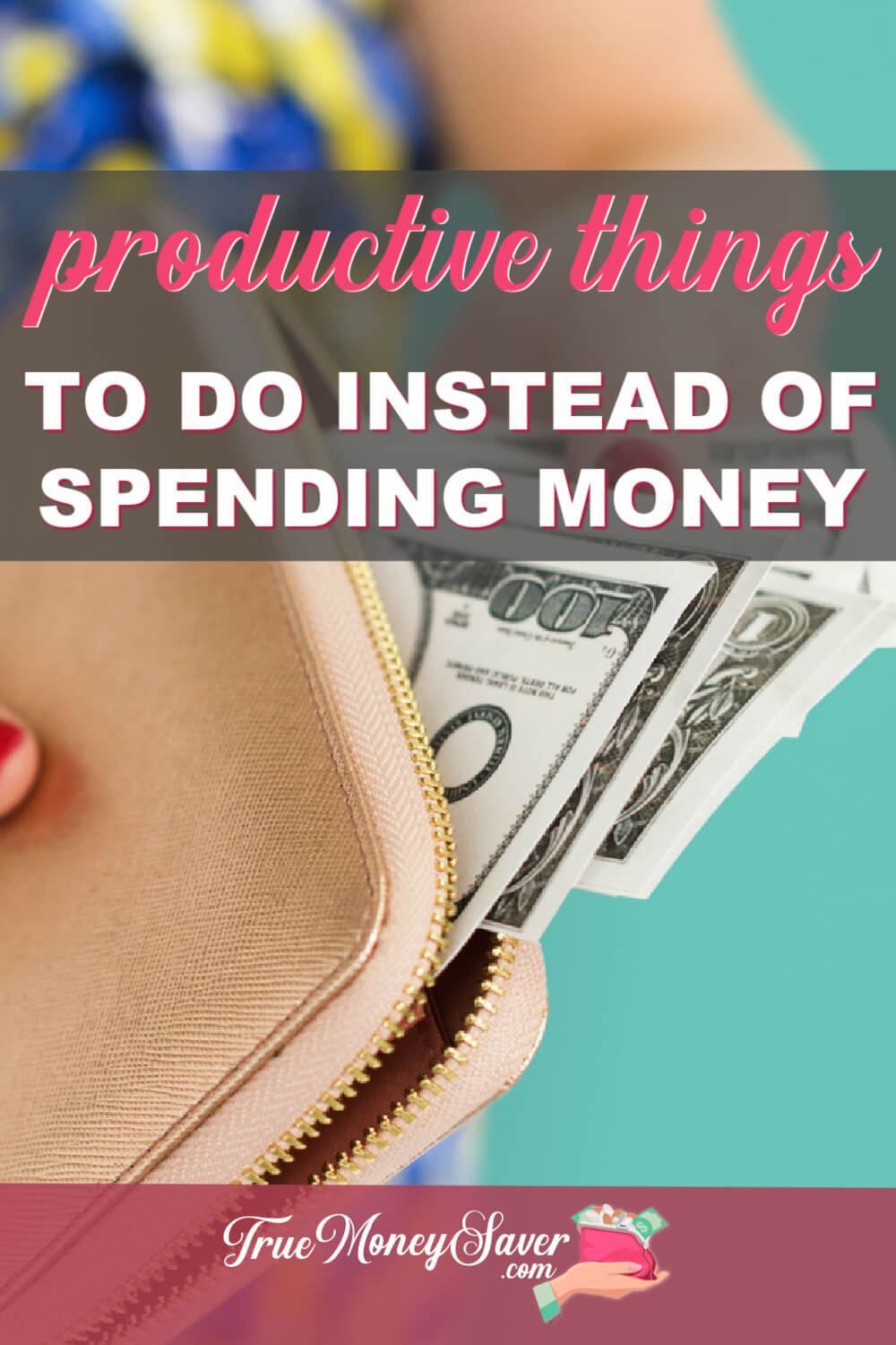 6 Productive Things To Do Instead Of Spending Money