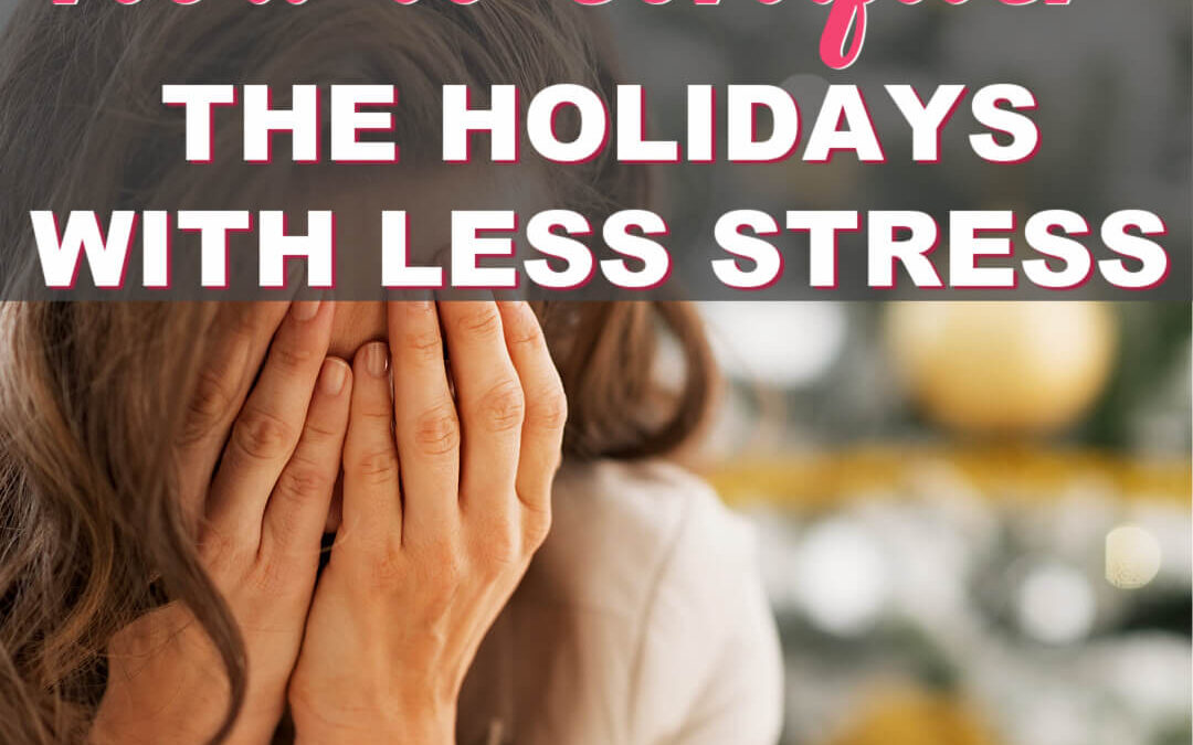 Tips For Less Financial Holiday Stress – How To Easily Conquer The Holidays